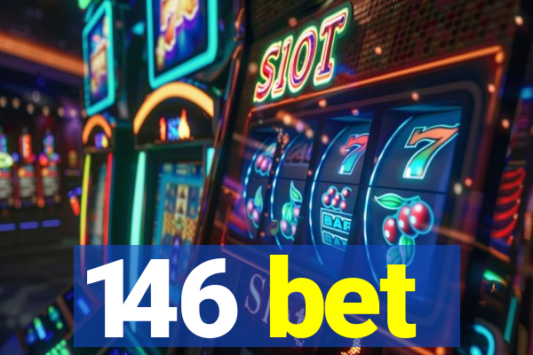 146 bet